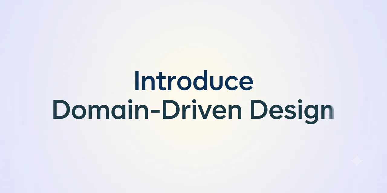 The picture that shows Introduce Domain-Driven Design.